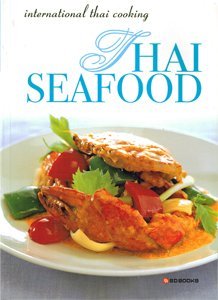 Paperback Thai seafood: International Thai cooking Book