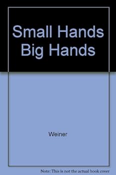 Hardcover Small Hands Big Hands Book