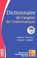Dictionnaire francais-anglais et anglais-francais de l'informatique : French to English and English to French Dictionary of Data Processing Terms (French Edition) 2266186124 Book Cover