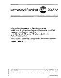  ISO 7065-2:1985, Information processing - Data interchange on 200 mm (8 in) flexible disk cartridges using modified frequency modulation recording at ... tpi), on both sides - Part 2 : Track format