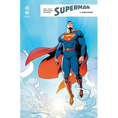 Superman Rebirth - Tome 4 - Aube noire