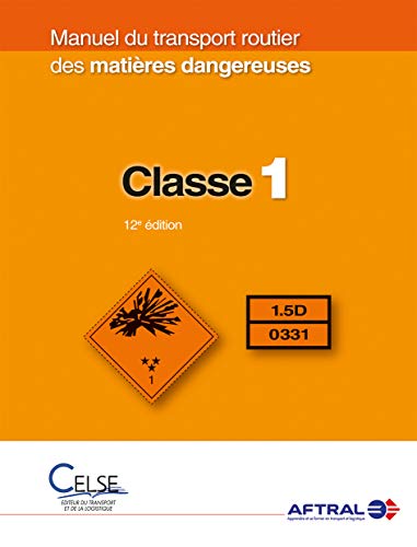 livre Manuel du transport routier des matières dangereuses Classe 1