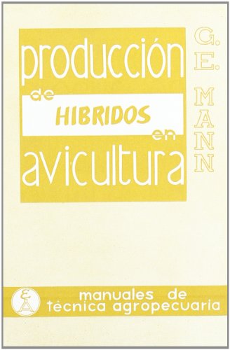 Portada de PRODUCCIÓN DE HÍBRIDOS EN AVICULTURA