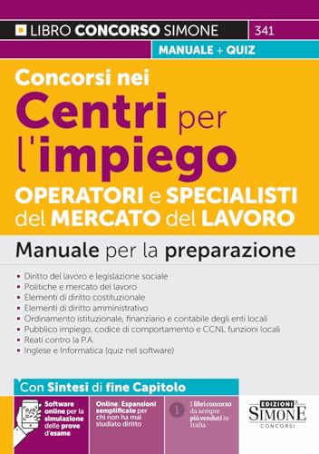 Concorsi nei Centri per L'impiego - Operatori e Specialisti del Mercato del Lavoro - Manuale per la preparazione