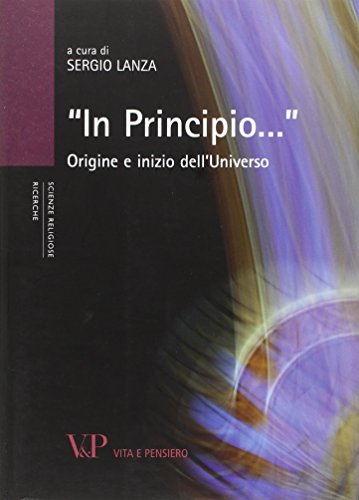 «In principio...». Origine e inizio dell'universo