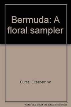Bermuda: A floral sampler
