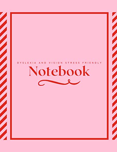 Dyslexia and vision stress friendly notebook: Daily planner and journal for vision stress releif with pink coloured lined pages