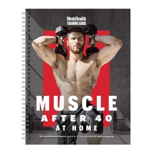 Men's Health Muscle After 40 At Home: Maximize gains using