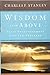 Wisdom from Above: Daily Encouragement from the Proverbs