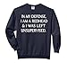 In my defense, I am redhead and was left unattended Comfort Colors Adult Sweatshirt
