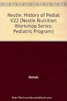 The History of Pediatrics, 1850-1950 (Nestle Nutrition Workshop Series: Pediatric Program) 0881676950 Book Cover