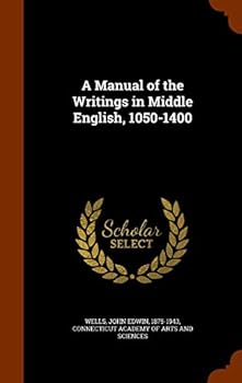 Hardcover A Manual of the Writings in Middle English, 1050-1400 Book