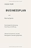 BUSINESSPLAN – HOUSE PROM & ÖKOSYSTEM Bau, Subunternehmer-Struktur und Entwicklung sozialer Infrastruktur