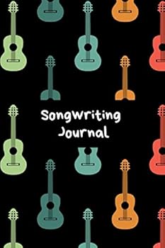 Songwriting Journal : Paper Notebook with Lined Pages for Writing Songs. Gift for for Songwriters and Musicians, Lyric Diary