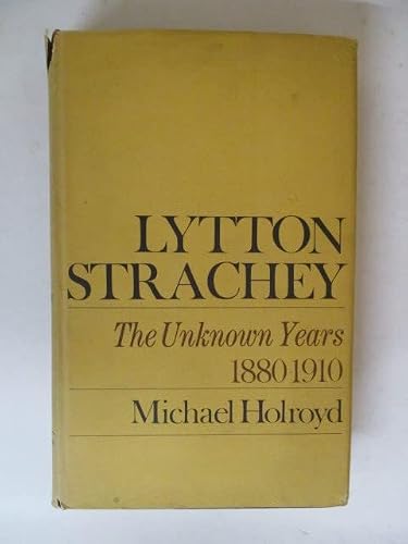 Lytton Strachey A Critical Biography The Unknow... B000P24ENW Book Cover