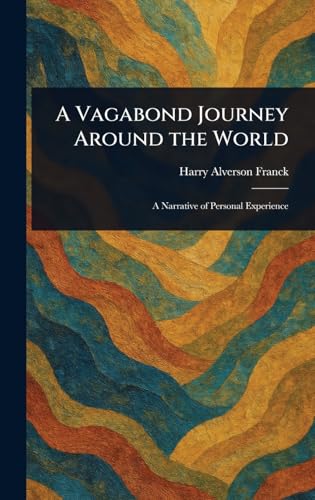 A Vagabond Journey Around the World 1023507994 Book Cover