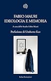 fabio mauri moglie  Fabio Mauri. Ideologia e memoria. Ediz. illustrata