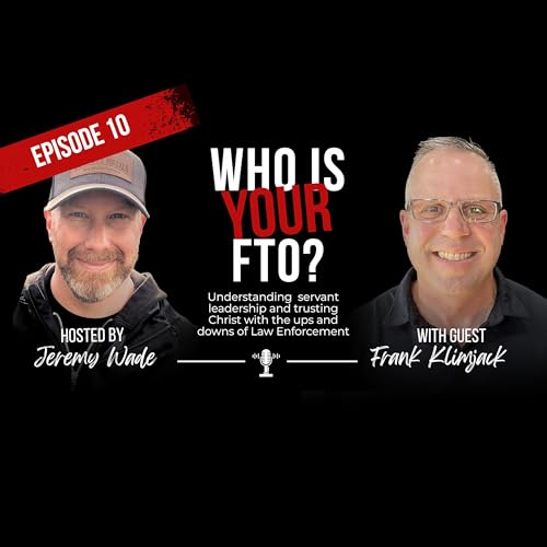 Episode 10: Who is your FTO?