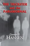 The Trickster and the Paranormal
