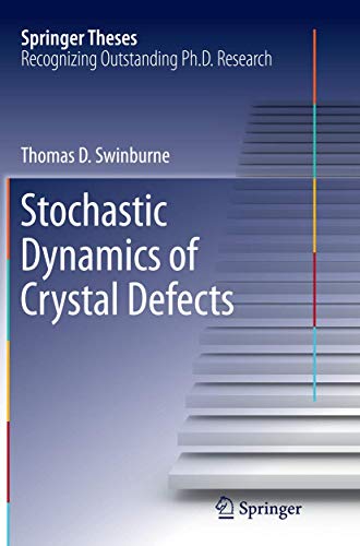 Stochastic Dynamics of Crystal Defects (Springer Theses)