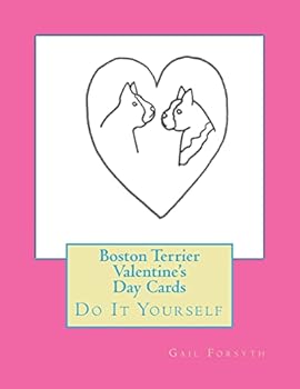 Paperback Boston Terrier Valentine's Day Cards: Do It Yourself Book
