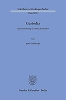 Custodia: Garantiehaftung Im Romischen Recht? 342818727X Book Cover