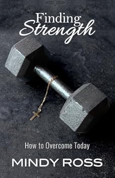 Paperback Finding Strength: How To Overcome Today Book