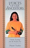 Voices of Our Ancestors: Cherokee Teachings from the Wisdom Fire