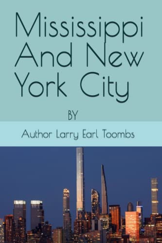 Mississippi And New York City
