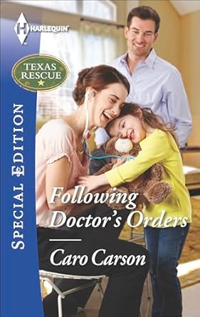 An Unforgettable Journey of Healing: A Review of Following Doctor’s Orders (Texas Rescue Book 2424) An Unforgettable Journey of Healing: A Review of Following Doctor’s Orders (Texas Rescue Book 2424)