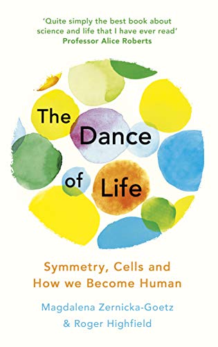 The Dance of Life: Symmetry, Cells and How We Become Human PDF Ebook En Ligne