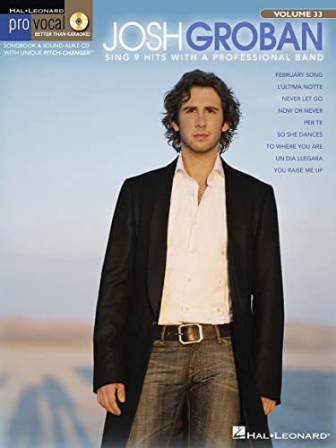 Josh Groban (Pro Vocal, Vol. 33) (Book & CD)