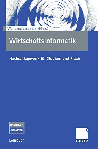 Wirtschaftsinformatik: Nachschlagewerk für Studium und Praxis