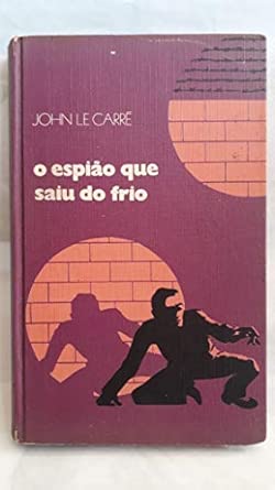O espião que saiu do frio