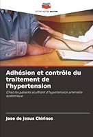 Adhésion et contrôle du traitement de l'hypertension (French Edition) 6208927854 Book Cover