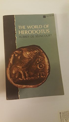 The World of Herodotus B002QHJ89O Book Cover
