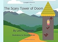 The Scary Tower of Doom 1537480340 Book Cover