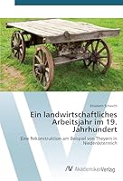 Ein Landwirtschaftliches Arbeitsjahr Im 19. Jahrhundert 3639808428 Book Cover