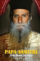 Papa-Dimitri: The Man of God 0977897028 Book Cover