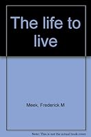 The life to live B0007DPSX4 Book Cover