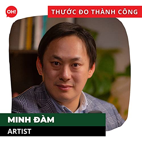 Minh Đ&agrave;m - Artist: HỘI HOẠ & NGHỆ THUẬT | #TMOS EP04
