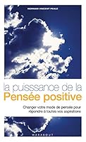 La puissance de la pensée positive 250102690X Book Cover
