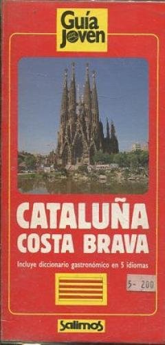 Portada de CATALUÑA-COSTA BRAVA INCLY¡UYE GLOSARIO GASTGRONOMICO EN 5 IDIO