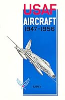 USAF and United States Army Aircraft: 1947-1956 B0007E8CLS Book Cover