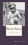 Birnie Bairn: A Morayshire Childhood 1944 - 1957