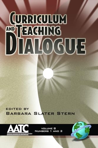 Curriculum and Teaching Dialogue Vol 8 1 & 2