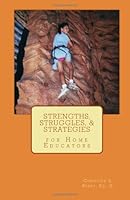 Strengths, Struggles, & Strategies for Home Educators 1603000100 Book Cover