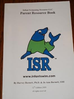 Paperback Infant Swimming Resource LLC Parent Resource Book, 12th Edition 2008 Book