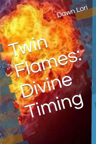 Twin Flames: Divine Timing (Twin Flames Saga)