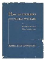 How to Interpret Social Welfare, a Study Course in Public Relations B0006D6HM6 Book Cover